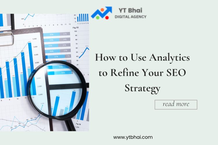 Use Analytics to Refine Your SEO Strategy